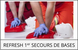 REFRESH 1er SECOURS DE BASES